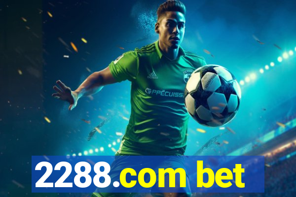 2288.com bet